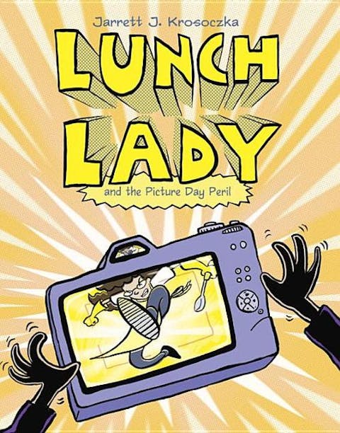 Lunch Lady and the Picture Day Peril