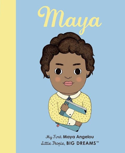 Maya: My First Maya Angelou