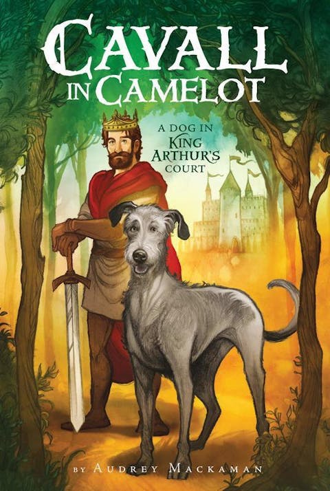 A Dog In King Arthur’s Court