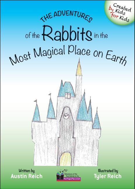 Adventures of the Rabbits in the Most Magical Place on Earth