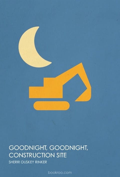 Goodnight, Goodnight, Construction Site poster