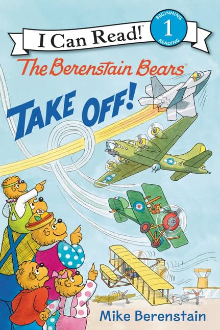 The Berenstain Bears Take Off!