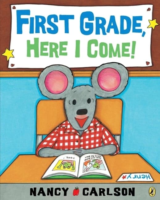 First Grade, Here I Come!