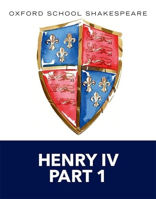 Henry IV Part 1: Oxford School Shakespeare (UK)