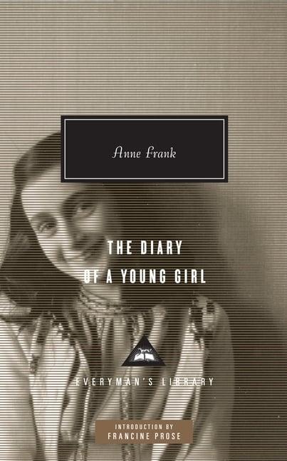 Diary of a Young Girl: Introduction by Francine Prose (Iary of a Young Girl)