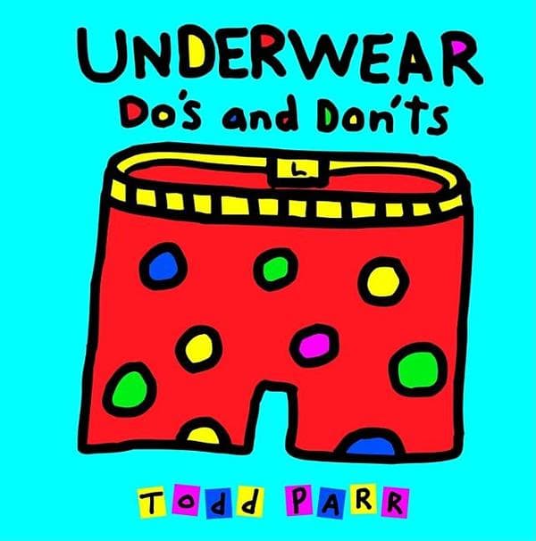 Underwear Do's and Don'ts (Board Book)