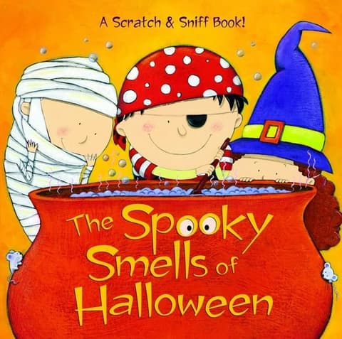 Spooky Smells of Halloween: A Halloween Book for Kids and Toddlers