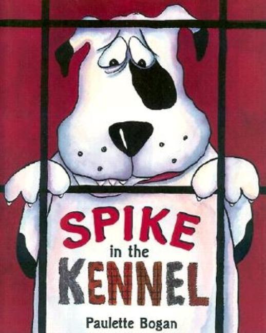 Spike in the Kennel