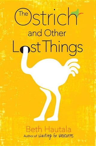 Ostrich and Other Lost Things