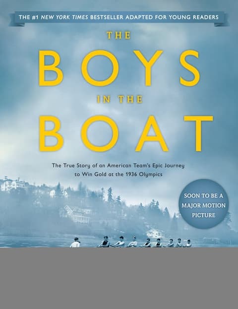 Boys in the Boat (Young Readers Adaptation): The True Story of an American Team's Epic Journey to Win Gold at the 1936 Olympics