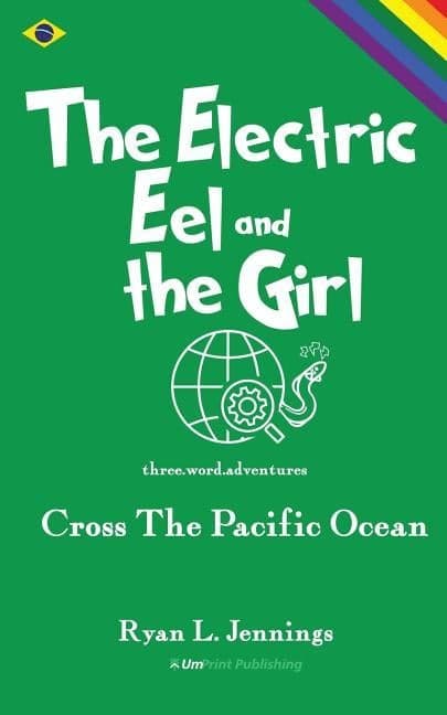 Electric Eel and The Girl: Cross The Pacific Ocean