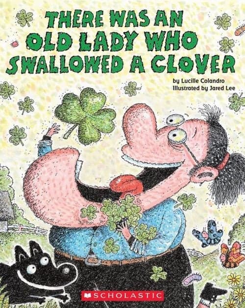 There Was an Old Lady who Swallowed a Clover!