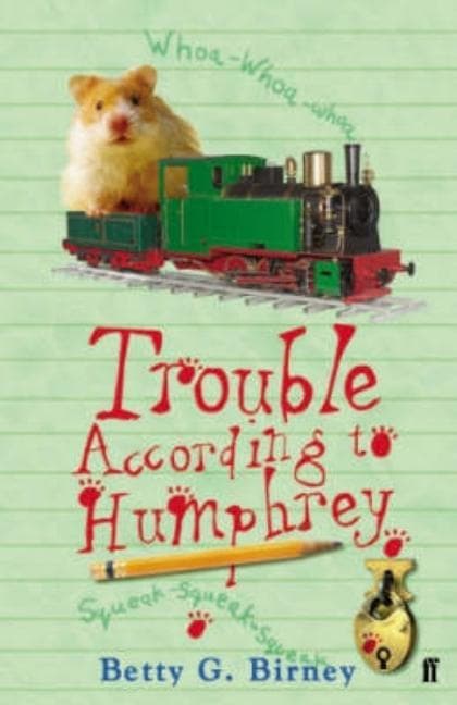 Trouble According to Humphrey. Betty G. Birney