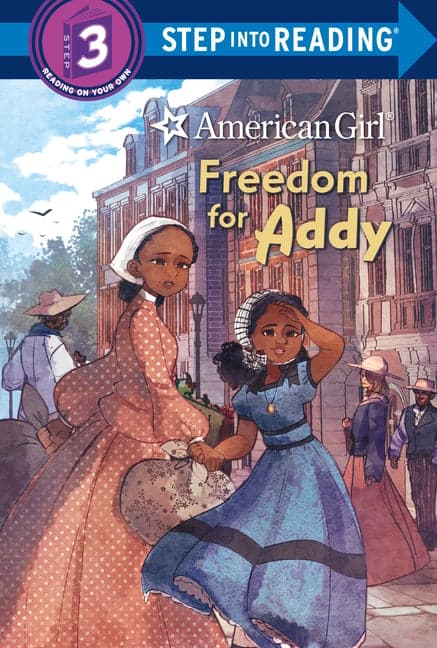 Freedom for Addy (American Girl)