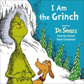 I Am the Grinch: Based on Dr. Seuss's How the Grinch Stole Christmas