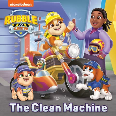 Clean Machine (Paw Patrol: Rubble & Crew)