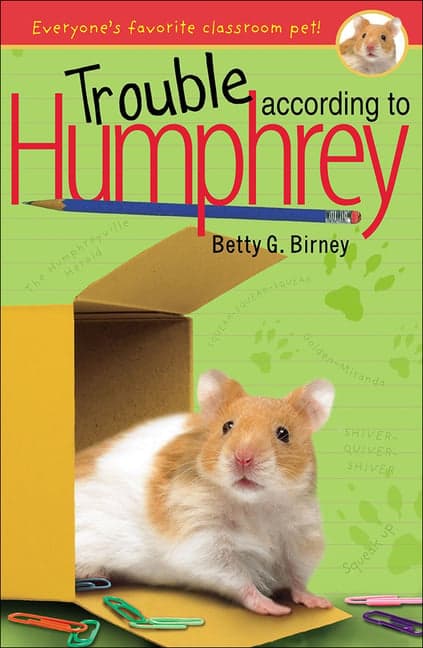 Trouble According to Humphrey (Bound for Schools & Libraries)