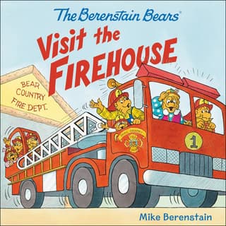 The Berenstain Bears Visit the Firehouse