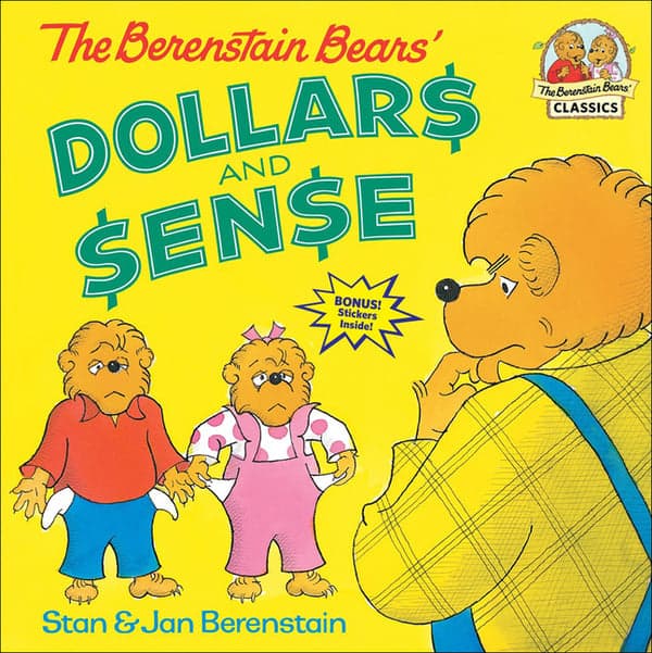 Berenstain Bears' Dollars and Sense (Bound for Schools & Libraries)