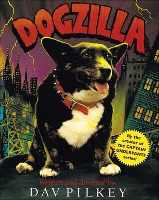 Dogzilla (Bound for Schools & Libraries)