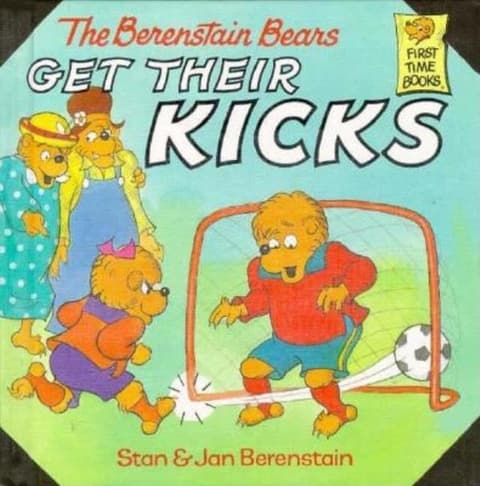 Berenstain Bears Get Their Kicks