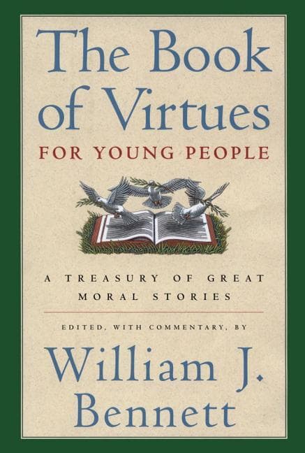 Book of Virtues for Young People: A Treasury of Great Moral Stories