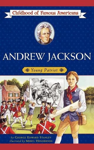 Andrew Jackson: Young Patriot