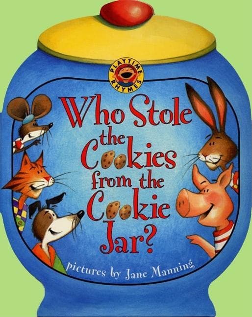 Who Stole the Cookies from the Cookie Jar?