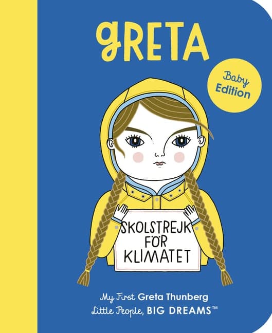 Greta: My First Greta Thunberg