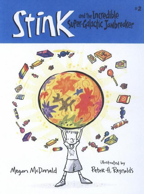 Stink and the Incredible Super-Galactic Jawbreaker