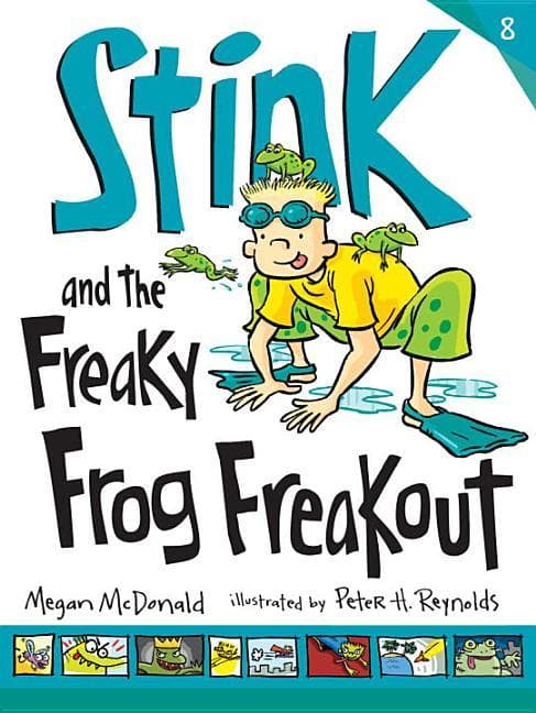 Stink and the Freaky Frog Freakout