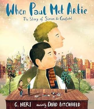 When Paul Met Artie: The Story of Simon & Garfunkel