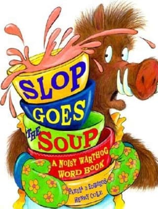 Slop Goes the Soup