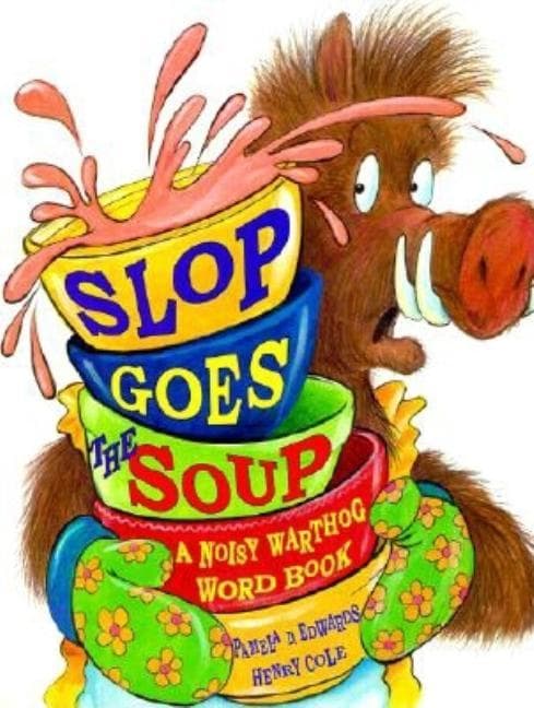 Slop Goes the Soup