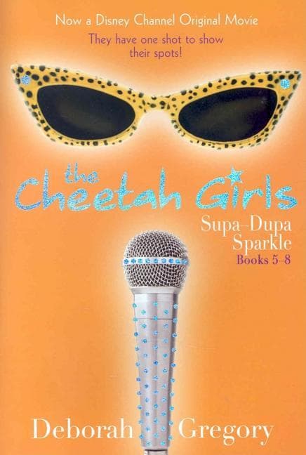 Cheetah Girls, The: Supa Dupa Sparkle!: Bind-Up #2 - Books #5-8