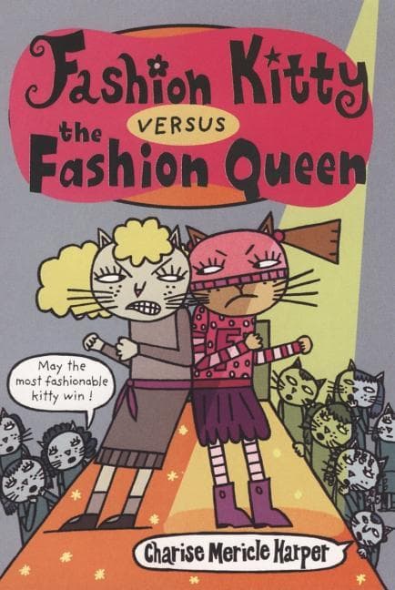 Fashion Kitty Versus the Fashion Queen