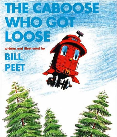 Caboose Who Got Loose (Turtleback School & Library)