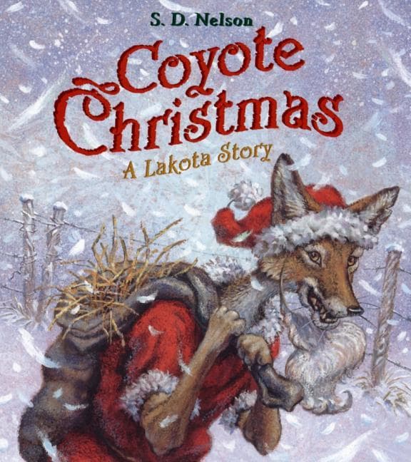 Coyote Christmas: A Lakota Story