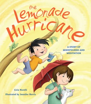 Lemonade Hurricane: A Story of Mindfulness and Meditation