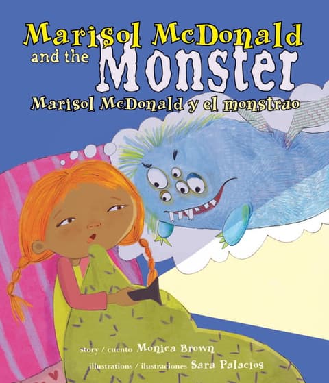 Marisol McDonald and the Monster / Marisol McDonald Y El Monstruo