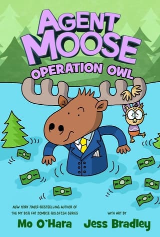 Agent Moose: Operation Owl