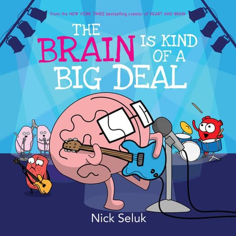 Brain Is Kind of a Big Deal