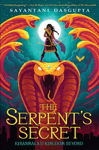 Serpent's Secret (Kiranmala and the Kingdom Beyond #1): Volume 1