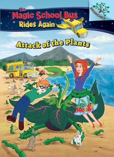 Attack of the Plants (the Magic School Bus Rides Again #5) (Library Edition): A Branches Bookvolume 5 (Library)