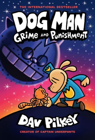 Dog Man: Grime and Punishment: A Graphic Novel (Dog Man #9): From the Creator of Captain Underpants: Volume 9