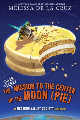 The (Super Secret) Mission to the Center of the Moon (Pie)