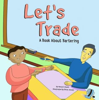 Let's Trade: A Book about Bartering