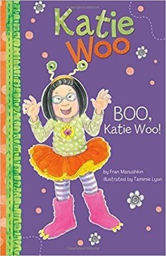 Boo, Katie Woo!