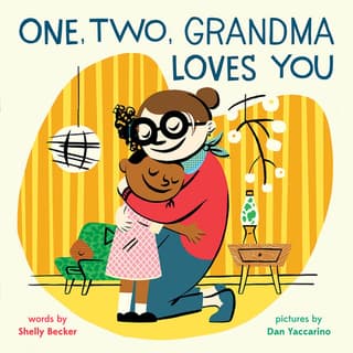 One, Two, Grandma Loves You: A Picture Book