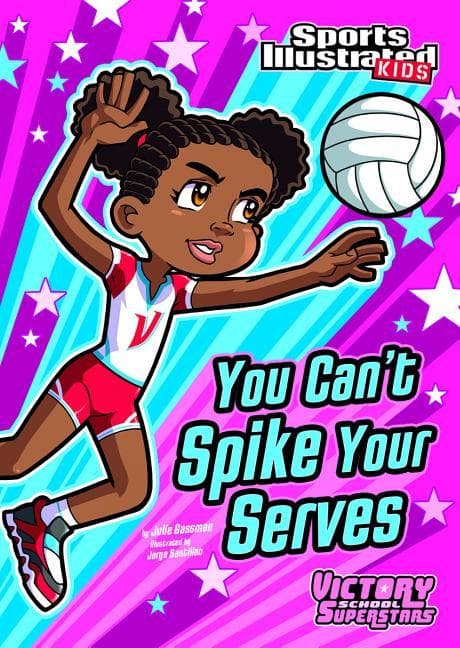 You Can't Spike Your Serves